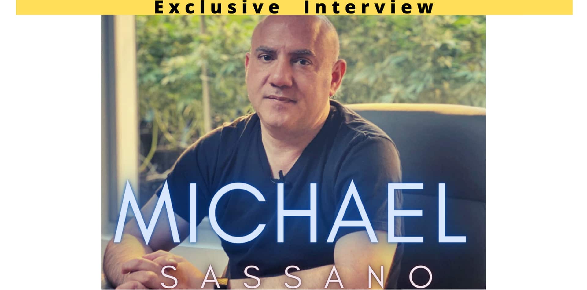 Intervista esclusiva di Michael Sassano a TheCelebrity.Online