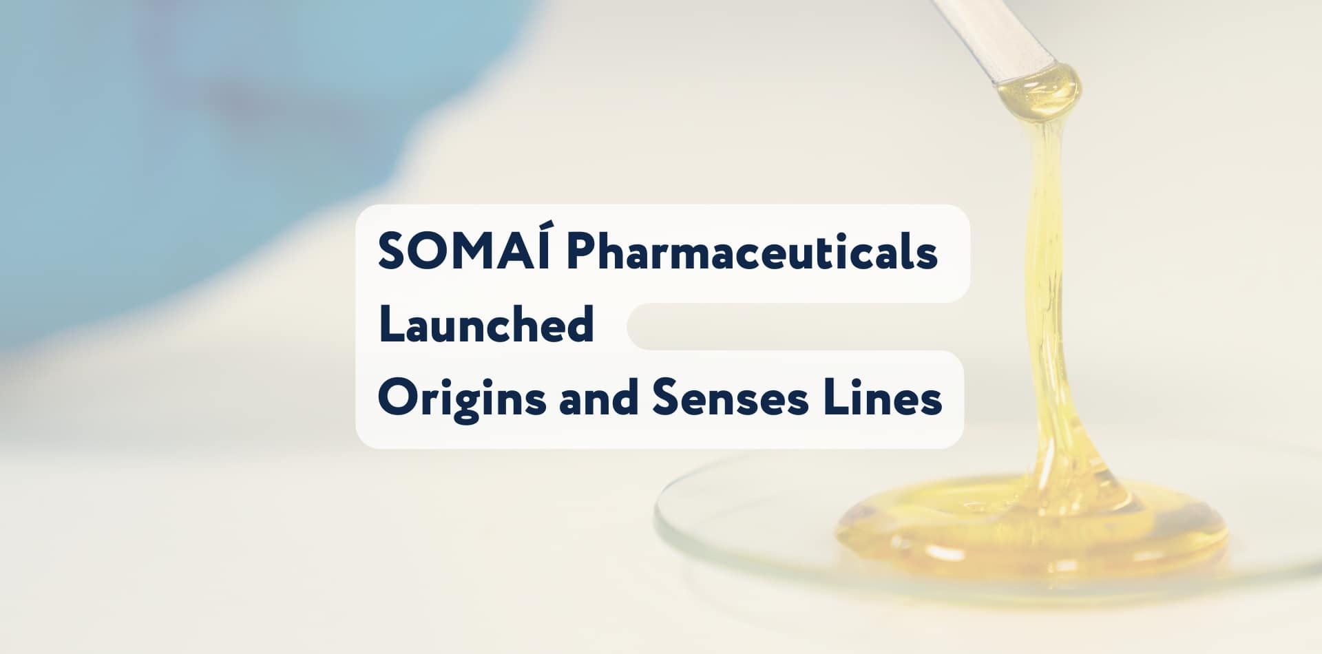 SOMAÍ Pharmaceuticals ridefinisce l'esperienza dei pazienti con il lancio delle linee Origins e Senses